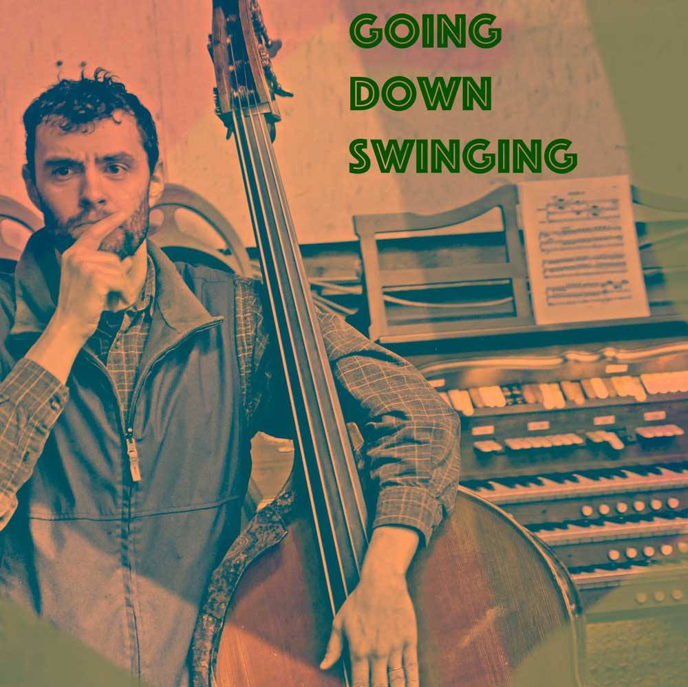 Going Down Swinging Album Cover